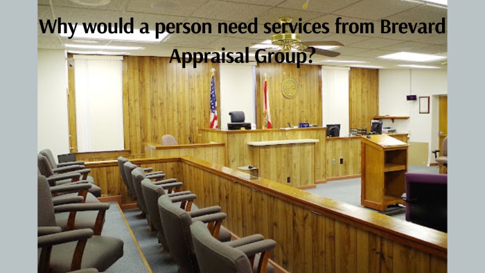 Why would a person need services from Brevard Appraisal Group